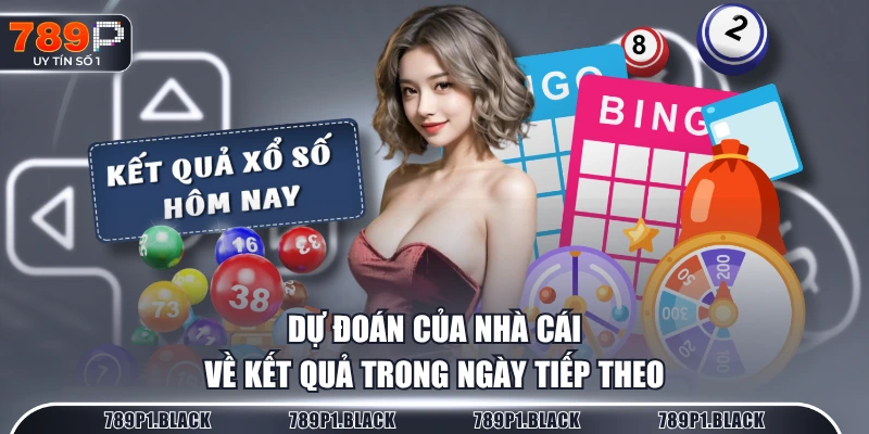 Dự đoán của nhà cái về kết quả XS trong ngày tiếp theo