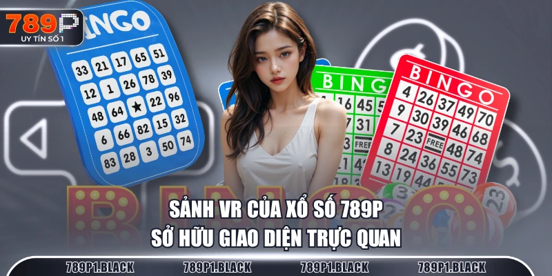 Sảnh VR của Xổ Số 789P sở hữu giao diện trực quan